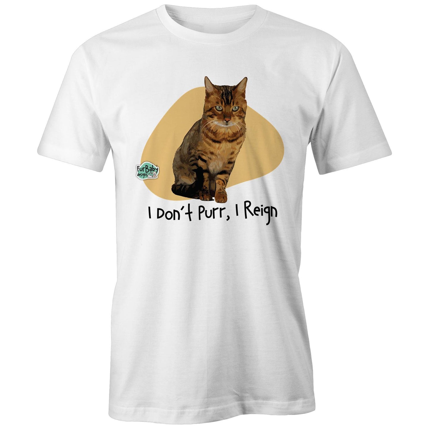 Bengal Cat - 'I Don't Purr, I Reign’